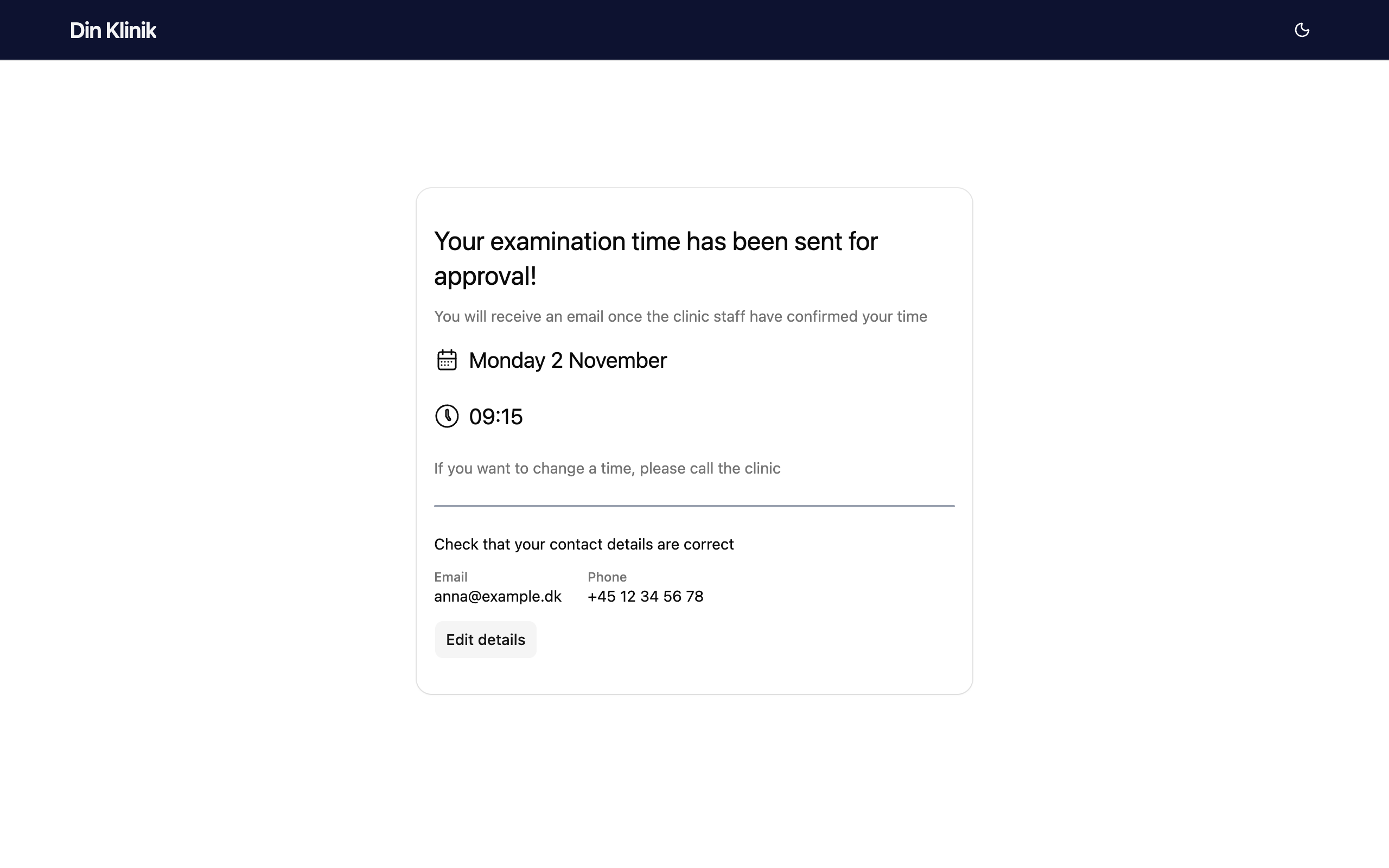 Confirmation: the time has been sent to the clinic for approval.